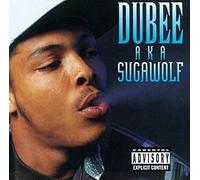 Dubee - Dubee a.K.a. Sugawolf