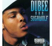 Dubee - Dubee Aka Sugawolf [New CD] Alliance MOD