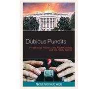Dubious Pundits by Nickie Michaud Wild Nickie Michaud Wild (Auteur)
