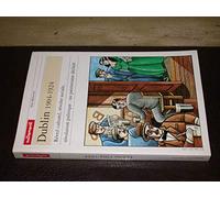 Dublin, 1904-1924. Réveil culturel, révolte sociale, révolution politique : un patriotisme déchiré