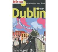 DUBLIN CITY TRIP 2011 PETIT FUTE