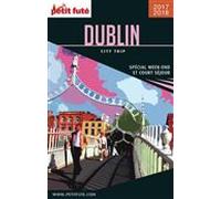 DUBLIN CITY TRIP 2017/2018 City trip Petit Futé