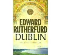Dublin Edward Rutherfurd (Auteur)