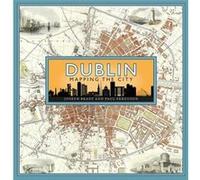 Dublin Mapping the City by Paul Ferguson Paul Ferguson (Auteur)