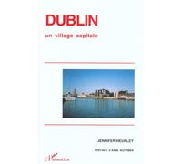 Dublin : Un Village Capitale