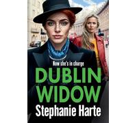Dublin Widow: The BRAND NEW compelling and hard-hitting gangland novel from Stephanie Harte for 2026