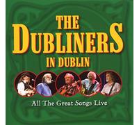 Dubliners - In Dublin -All the Great