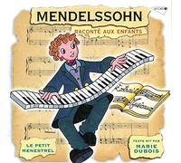 Marie Dubois – Mendelssohn raconté aux enfants – CD – Import