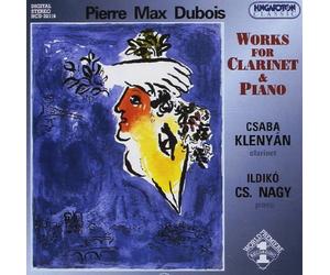 Dubois, P.M. - Works for Clarinet & Piano