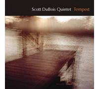 Dubois, Scott -Quintet- - Tempest [Import]