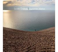 Dubois, Scott - Summer Water