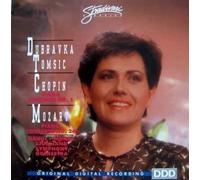Dubravka Tomsic- Chopin: Piano Concerto No. 1 / Mozart: Piano Concerto No. 26 by Dubravka Tomsic
