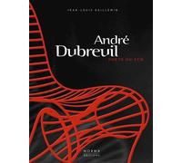 Jean-Louis Gaillemin – André Dubreuil : Poète du fer – Édition bilingue français-anglais – Relié