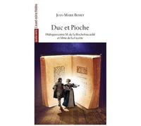 Duc Et Pioche - Dialogues Entre M. De La Rochefoucauld Et Mme De La Fayette
