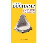 Marcel Duchamp – Duchamp du signe – Suivi de Notes – Flammarion