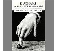 Duchamp en forme de ready-made - Florence de Mèredieu - Blusson - broché - Livre
