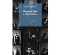Duchamp-Test - Marcel Duchamp Et L'image Idéomotrice