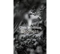 Duchess Chris Whitaker (Auteur), Julie Sibony (Traduction)