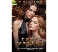 Duchess Midnight Kiss: A Holy Love Ice-Queen Age-Gap Vampire Romance (Afterbite 10)