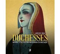 Duchesses Laurence Moal (Auteur)