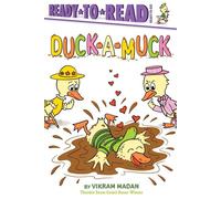 Duck-a-Muck Ready-to-Read Ready-to-Go! - Vikram Madan - Simon Spotlight - ebook (ePub) - Livre