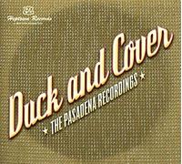 Duck and Cover - Pasadena Recordings [Import]