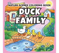 Duck and Family Coloring Book for Adults and Teens