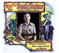 Duck Baker - King of Bongo Bong, The [Import]