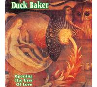 Duck Baker - Opening The Eyes of Love [Import]