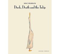 Duck, Death and the Tulip