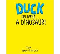 Duck Delivers . . . A Dinosaur! A hilarious picture book adventure about a delivery duck, packed with things-that-go and dinos. Perfect for children aged 3-5 - Tom Tinn-Disbury - Orchard Books - ebook