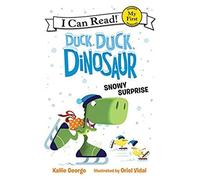 Duck, Duck, Dinosaur: Snowy Surprise