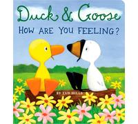 Duck & Goose, How Are You Feeling?