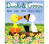 Duck & Goose, How Are You Feeling?