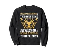 Duck Hunting The Only Time It's Not Awkward Hunter Life Sweatshirt