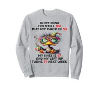 Duck in My Mind J'Ai Encore 24 Ans mais Mon Dos a 55 Ans Mon Genou en a 67 Sweatshirt