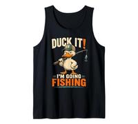 Duck It I'm Going Fishing Weekend Pêcheur Débardeur