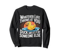Duck Life's Hits Let Them Hit Someone Else - Sweatshirt