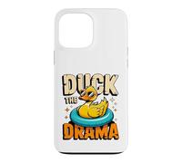 Duck The Drama Funny Cool Relaxed Coque pour iPhone 13 Pro Max