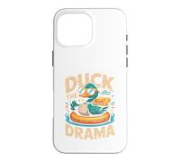 Duck The Drama Funny Cool Relaxed Coque pour iPhone 16 Pro Max