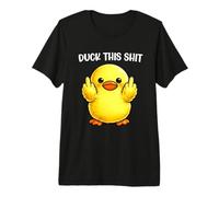 Duck This Shit Funny Silly Duck Middle Finger Duck Meme T-Shirt Haut de Gamme