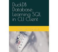 DuckDB Database: Learning SQL in CLI Client