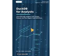 DuckDB for Analysts: Local-First SQL Analytics with Python, Parquet, and Fast Modern Data Workflows