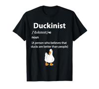 Duckinist Definition Funny Duck Lover T-Shirt Humoristique T-Shirt