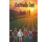 Duckinwilla Days: Boxed Set 1-3
