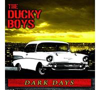 Ducky Boys - Dark Days