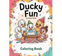 Ducky Fun: Funny & Cute Cartoon Duck Coloring Book for Kids: Adorable Duck Adventures to Color - Perfect for Boys & Girls Ages 3-8 | Silly Ducks, Big Smiles & Creative Fun!