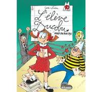 Ducobu - Tome 10 - Miss dix sur dix Zidrou (Auteur), Bernard Godi (Illustration)