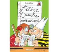 Ducobu - Tome 4 - La Lutte des classes Zidrou (Auteur), Bernard Godi (Illustration)