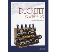 Ducretet les années 20